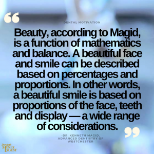 smile makeover dr. magid quote